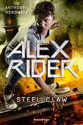 Cover: Alex Rider, Band 10: Steel Claw (Geheimagenten-Bestseller aus England ab 12 Jahre) - Ravensburger