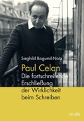 Cover: Paul Celan - Die fortschreitende Erschlie&szlig;ung der Wirklichkeit beim Schreiben - Georg Olms Verlag