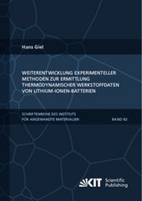Abbildung von: Weiterentwicklung experimenteller Methoden zur Ermittlung thermodynamischer Werkstoffdaten von Lithium-Ionen-Batterien - KIT Scientific Publishing