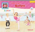 Cover: WAS IST WAS Junior H&ouml;rspiel Komm mit zum Ballett - Tessloff Verlag Ragnar Tessloff GmbH & Co. KG