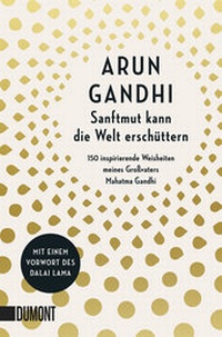 Abbildung von: Sanftmut kann die Welt erschüttern - DuMont Buchverlag
