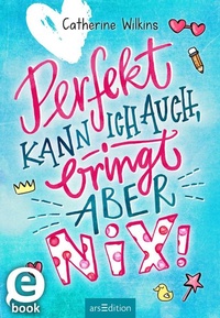 Bild vergrößern Bild: Perfekt kann ich auch, bringt aber nix! - arsEdition
