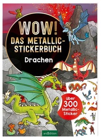 Enlarge image Cover: WOW! Das Metallic-Stickerbuch - Drachen - arsEdition