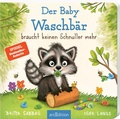 Cover: Der Baby Waschb&auml;r braucht keinen Schnuller mehr - arsEdition
