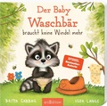Cover: Der Baby Waschb&auml;r braucht keine Windel mehr - arsEdition