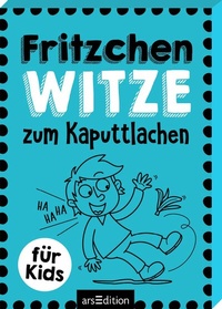 Abbildung von: Fritzchen-Witze zum Kaputtlachen - arsEdition