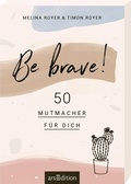 Cover: Be brave! - arsEdition