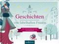 Cover: 24 Geschichten von fabelhaften Frauen - arsEdition