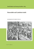 Cover: Hansest&auml;dte und Landesherrschaft - callidus. Verlag wissenschaftlicher Publikationen