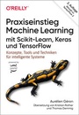 Bild: Praxiseinstieg Machine Learning mit Scikit-Learn, Keras und TensorFlow - O'Reilly