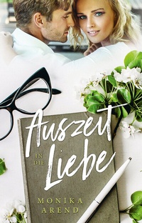 Abbildung von: Auszeit in die Liebe - Papierfresserchens MTM-Verlag - Herzsprung-Verlag