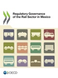 Cover: Regulatory governance of rail sector in Mexico - European Conference of Ministers of Transport