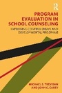 Cover: Program Evaluation in School Counseling - Routledge