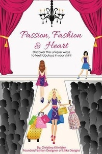 Abbildung von: Passion, Fashion & Heart - Heartspace Publications