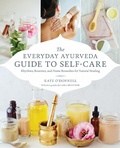 Cover: The Everyday Ayurveda Guide to Self-Care - Shambhala