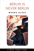 Cover: Berlin Is Never Berlin - Tor Books