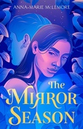 Cover: The Mirror Season - Feiwel & Friends