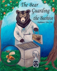 Abbildung von: The Bear Guarding the Beehive - QueenBeeBooks