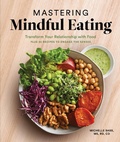 Cover: Mastering Mindful Eating - Blue Star Press