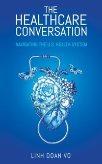 Abbildung von: The Healthcare Conversation - New Degree Press
