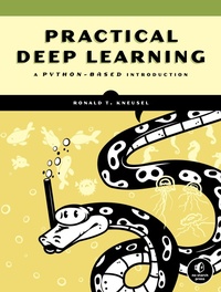 Enlarge image Cover: Practical Deep Learning - No Starch Press