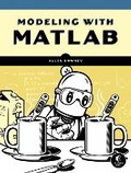 Cover: Physical Modeling with MATLAB - No Starch Press