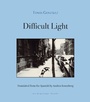 Cover: Difficult Light - New York Review Books