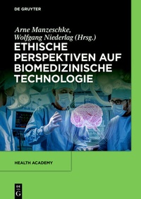 Abbildung von: Ethische Perspektiven auf Biomedizinische Technologie - De Gruyter