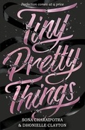 Cover: Tiny Pretty Things - HarperCollins