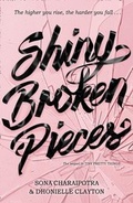 Cover: Shiny Broken Pieces - HarperCollins