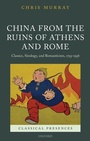 Cover: China from the Ruins of Athens and Rome - Oxford University Press
