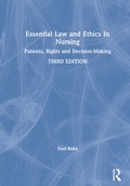 Cover: Essential Law and Ethics in Nursing - Routledge