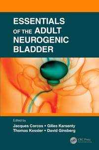Enlarge image Cover: Essentials of the Adult Neurogenic Bladder - CRC Press