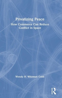 Enlarge image Cover: Privatizing Peace - Routledge India