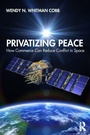 Cover: Privatizing Peace - Routledge India