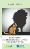 Cover: Debunking Seven Terrorism Myths Using Statistics - Chapman & Hall/CRC
