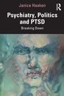 Cover: Psychiatry, Politics and PTSD - Routledge