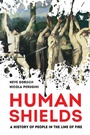 Cover: Human Shields - University of California Press