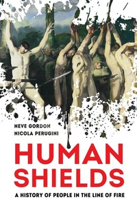 Enlarge image Cover: Human Shields - University of California Press