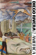 Cover: Diego Rivera's America - University of California Press