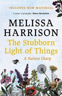 Enlarge image Cover: The Stubborn Light of Things - Faber & Faber