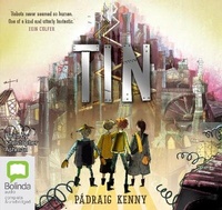 Enlarge image Cover: Tin - Bolinda Audio Books