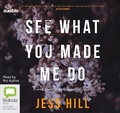 Cover: See What You Made Me Do - ABC/Audible Audio