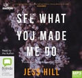 Cover: See What You Made Me Do - ABC/Audible Audio