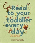 Cover: Read To Your Toddler Every Day: Volume 2 - Frances Lincoln Children's Books