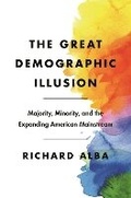 Cover: The Great Demographic Illusion - Princeton University Press