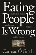 Cover: Eating People Is Wrong, and Other Essays on Famine, Its Past, and Its Future - Princeton University Press