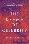 Cover: The Drama of Celebrity - Princeton University Press