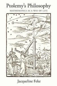 Abbildung von: Ptolemy's Philosophy - Princeton University Press