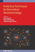 Cover: Analytical Techniques for Biomedical Nanotechnology - Institute of Physics Publishing
